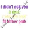 dance fat in pants